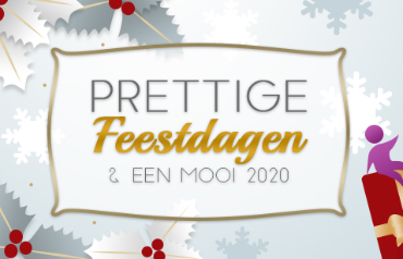 Fijne feestdagen allemaal, op naar weer een prettige samenwerking in 2020!